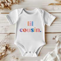 Lil Cousin Baby Bodysuit Rainbow Multicolour Letters Script Lettering for Newborn Shower Gift