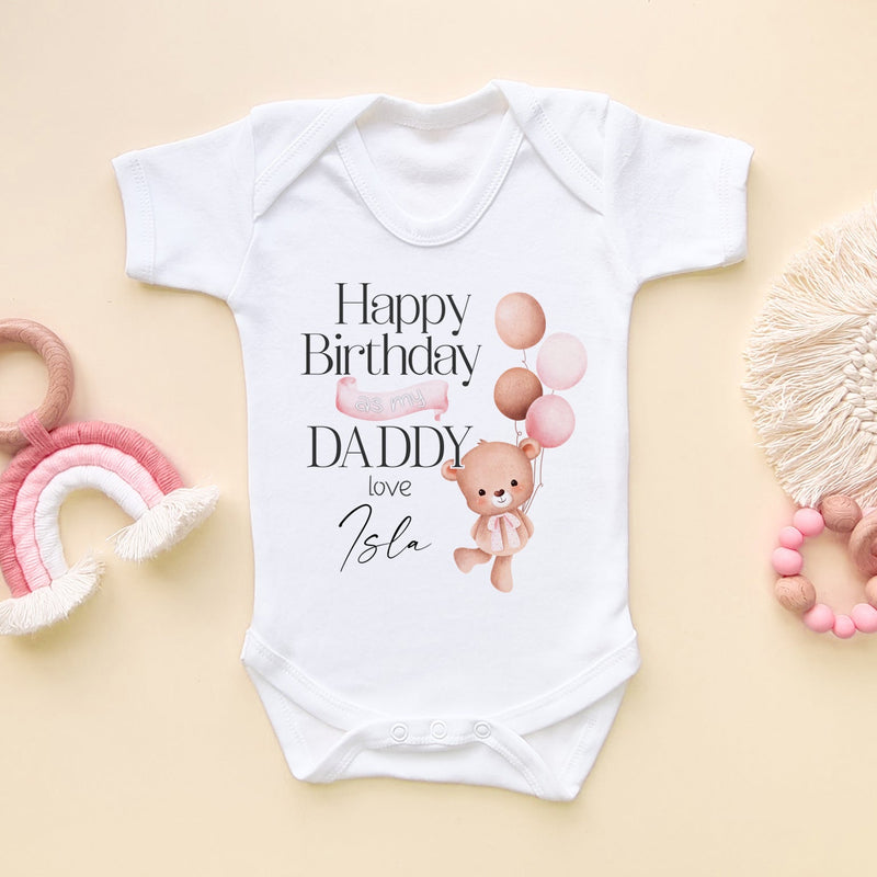 Happy Birthday As My Daddy (Girl) Personalised Baby Bodysuit - Little Lili Store (6666861019208)