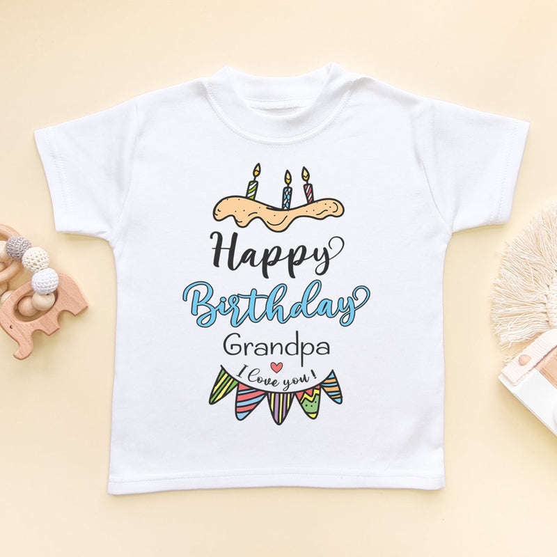 Happy Birthday Grandpa I Love You Toddler T Shirt - Little Lili Store (6607933407304)