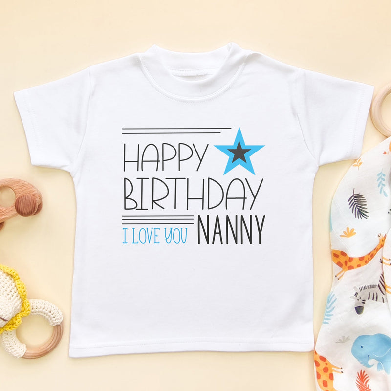 Happy Birthday I Love You Nanny (Boy) Toddler T Shirt - Little Lili Store (6607933767752)