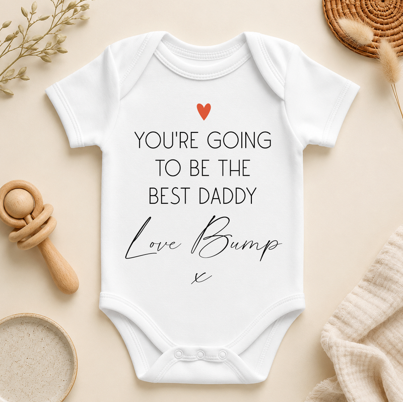 You're going to be the best daddy pregnancy announcement baby vest bodysuit