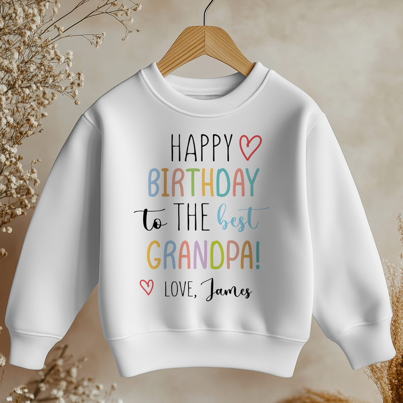 Happy Birthday To The Best Grandpa Personalised Toddler & Kids Sweatshirt