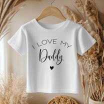 Script I Love My Daddy Heart T-Shirt for Kids