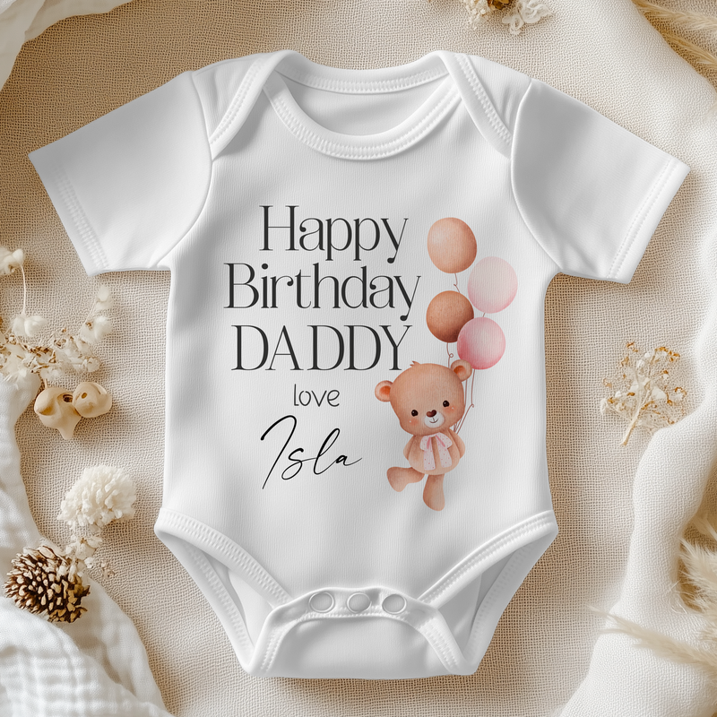 Happy Birthday Daddy Bear Girl Personalised Baby Bodysuit