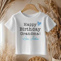 Personalised Happy Birthday Grandma Boy Toddler T-Shirt