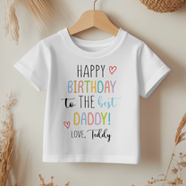 Happy Birthday To The Best Daddy Personalised Toddler & Kids T-Shirt