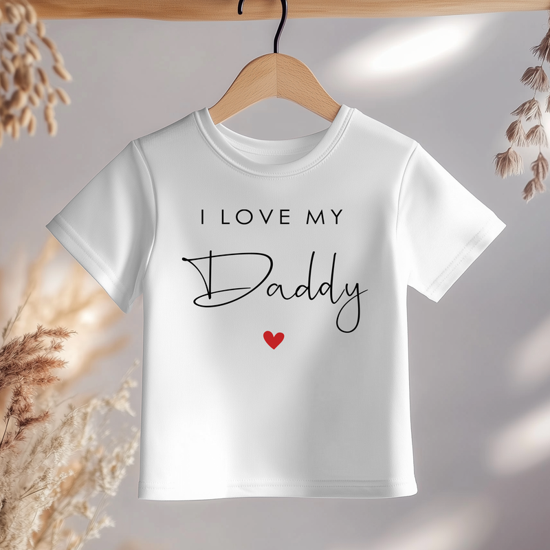 I Love My Daddy Toddler & Kids T Shirt