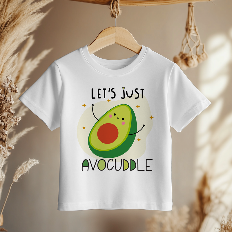 Let's Just Avocuddle, Funny Avocado Quote Toddler & Kids T Shirt