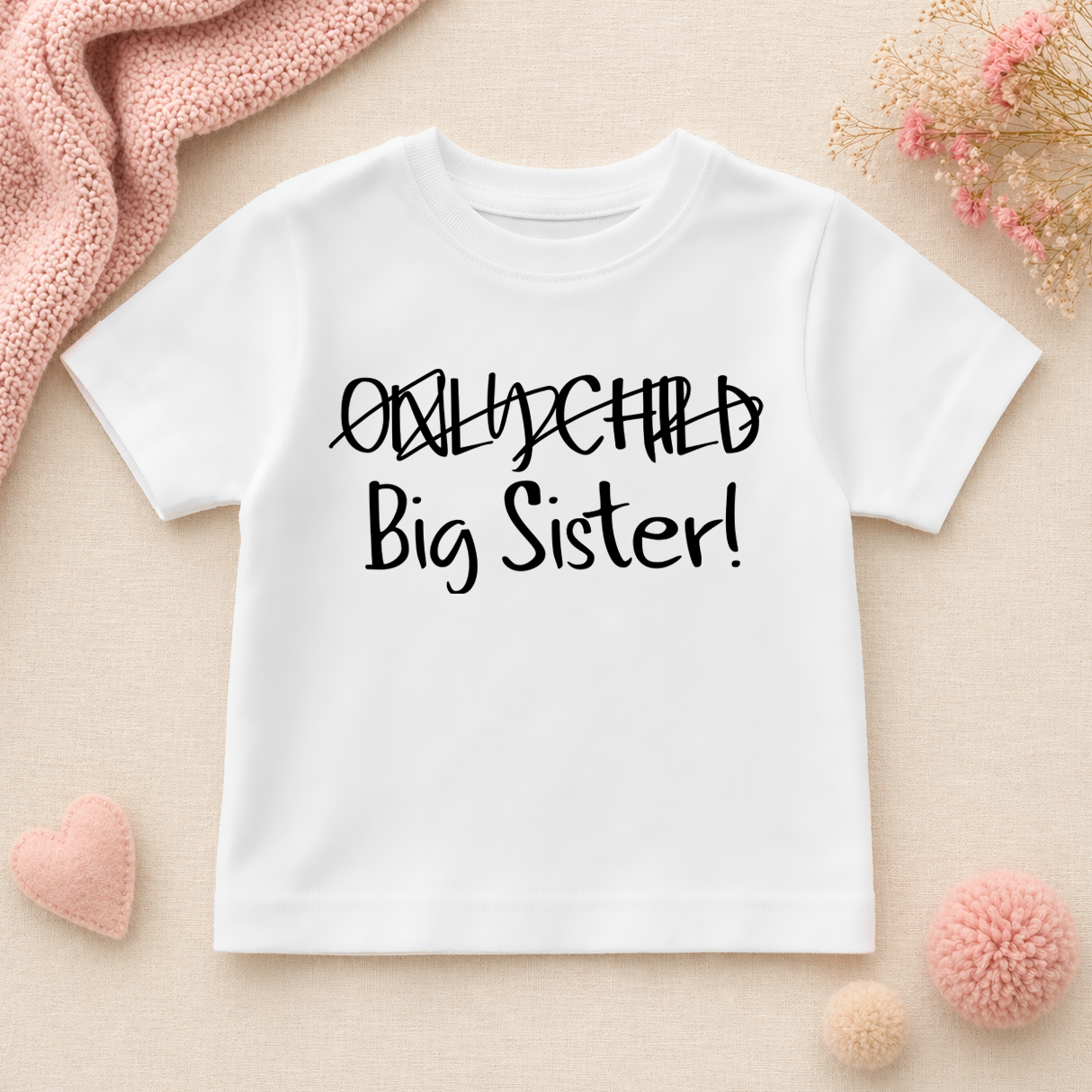 Big Sister Kids T-Shirt for Girls, Only Child Crossed Out