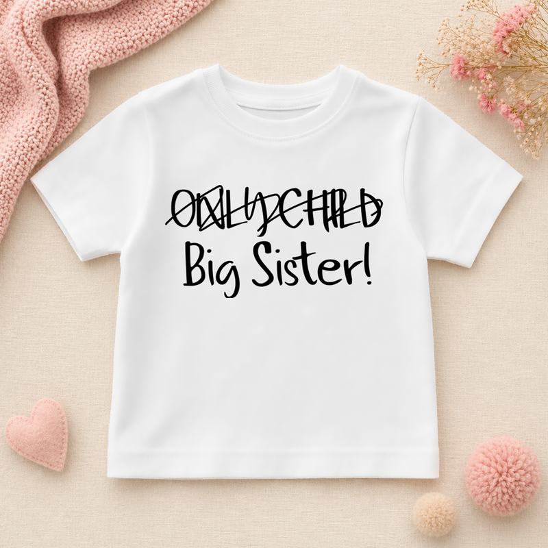 Big Sister Kids T-Shirt for Girls, Only Child Crossed Out