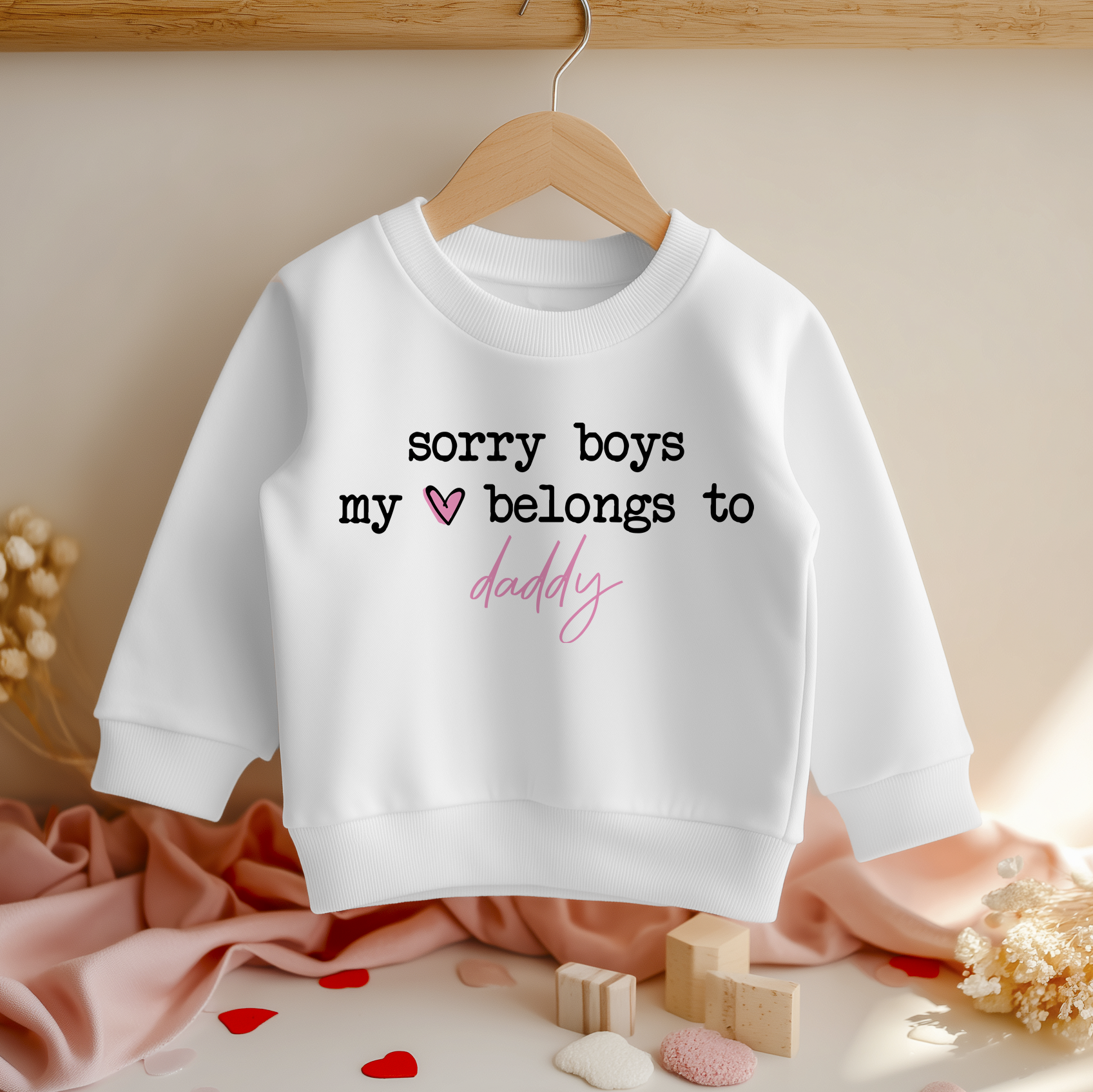 Sorry Boys My Heart Belongs To Daddy Valentines Toddler & Kids Sweatshirt