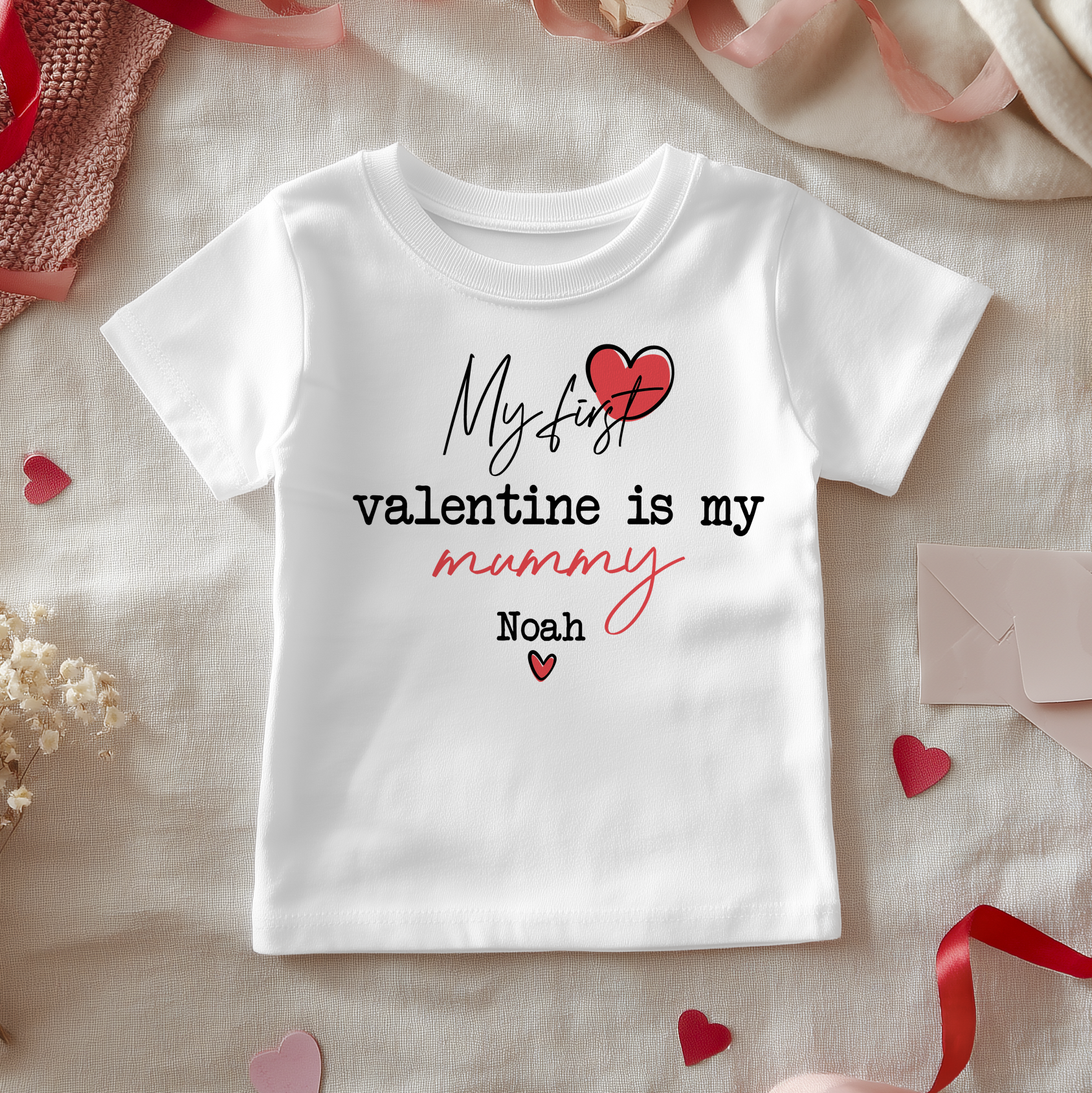 My First Valentine Is My Mummy Personalised Toddler & Kids T Shirt