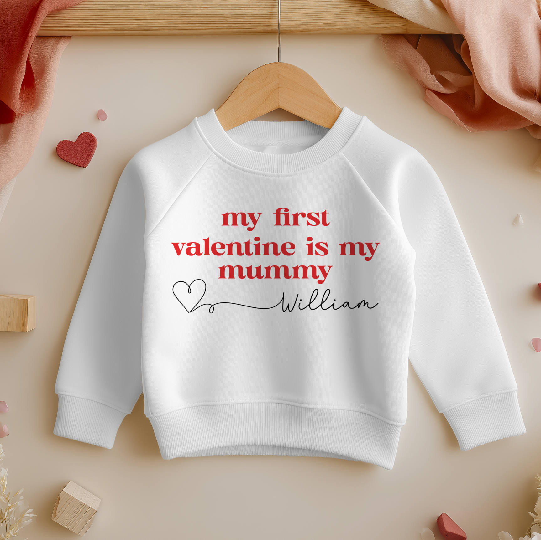 My First Valentine Is My Mummy Personalised Toddler & Kids Sweatshirt