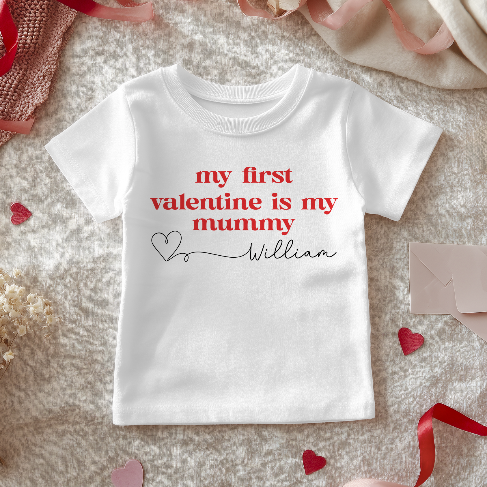 My First Valentine Is My Mummy Personalised Toddler & Kids T Shirt