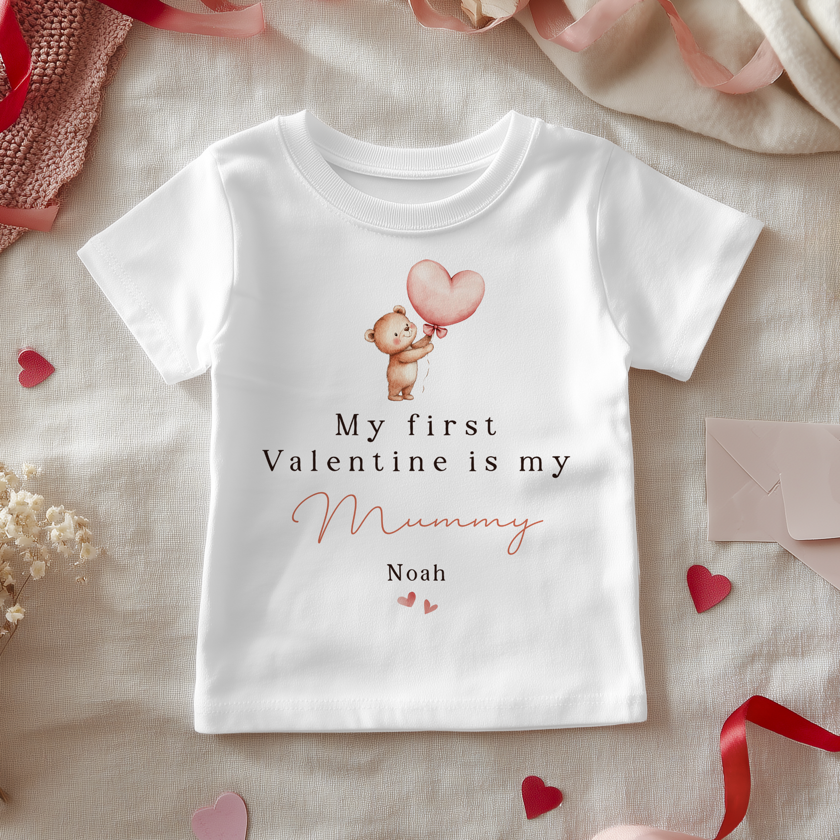 My First Valentine Is My Mummy Cute Teddy Personalised Toddler & Kids T Shirt