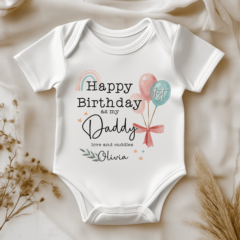 Happy 1st Birthday As My Daddy Personalised Baby Bodysuit - Little Lili Store