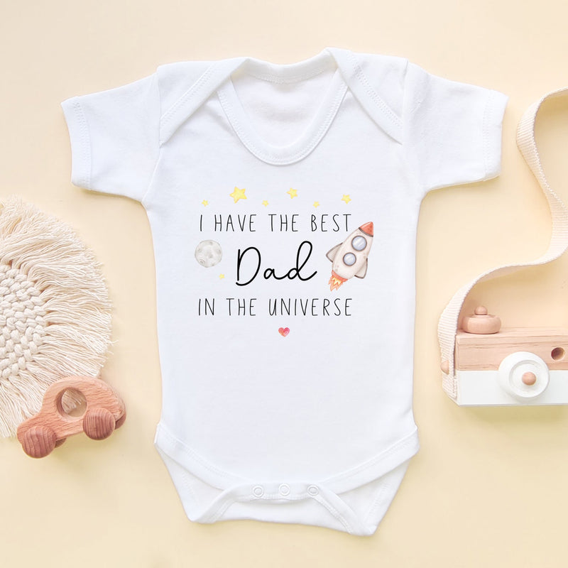 I Have The Best Dad In The Universe Baby Bodysuit - Little Lili Store (9117173874968)