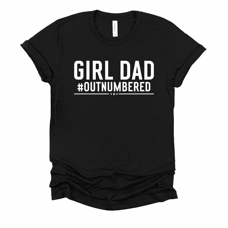 Girl Dad Outnumbered T Shirt Daddy's Girl Father's Day Gift (6621977542728)