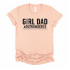 Girl Dad Outnumbered T Shirt Daddy's Girl Father's Day Gift (6621977542728)