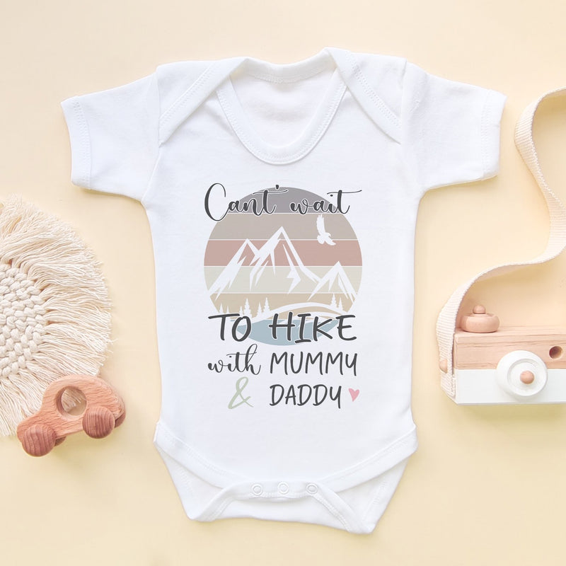 Can't Wait To Hike With Mummy & Daddy Baby Bodysuit - Little Lili Store (8290391130392)