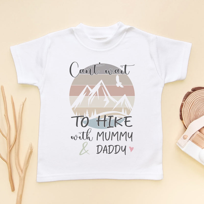 Can't Wait To Hike With Mummy & Daddy Toddler & Kids T Shirt - Little Lili Store (8290391752984)