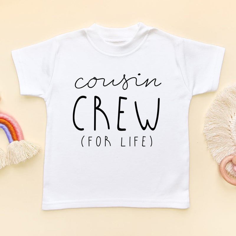 Cousin Crew For Life Toddler T Shirt - Little Lili Store (6610167496776)