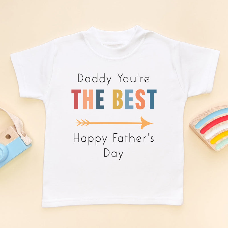 Daddy You're The Best T Shirt - Little Lili Store (6549244444744)