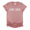 Girl Dad T Shirt - Little Lili Store (6547002753096)