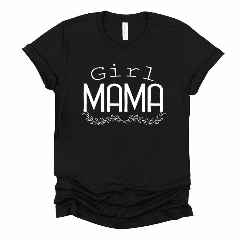 Girl Mama T Shirt - Little Lili Store (6610052087880)