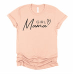 Girl Mama T Shirt - Little Lili Store (6547012091976)