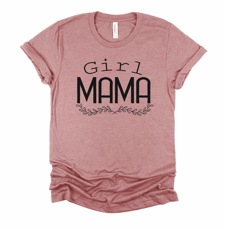 Girl Mama T Shirt - Little Lili Store (6610052087880)