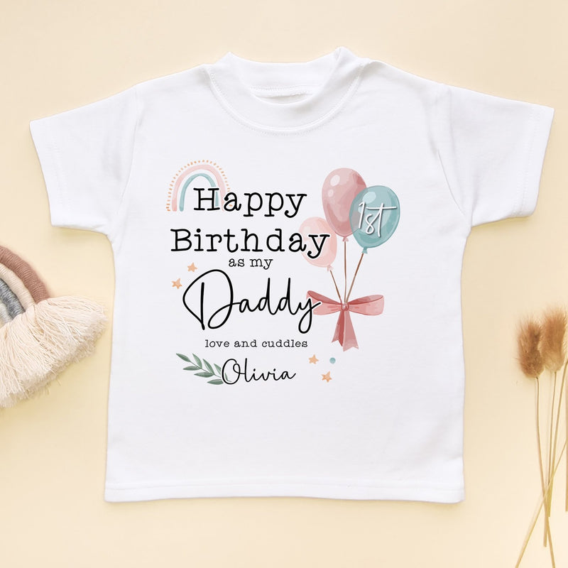 Happy 1st Birthday As My Daddy Personalised Toddler T Shirt - Little Lili Store (8118063989016)