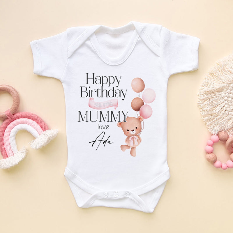 Happy Birthday As My Mummy (Girl) Personalised Baby Bodysuit - Little Lili Store (6666860953672)