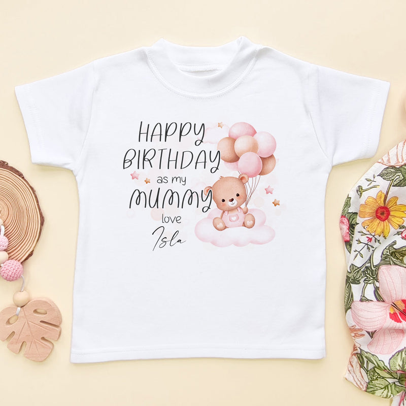 Happy Birthday As My Mummy (Girl) Personalised Toddler T Shirt - Little Lili Store (8027100184856)