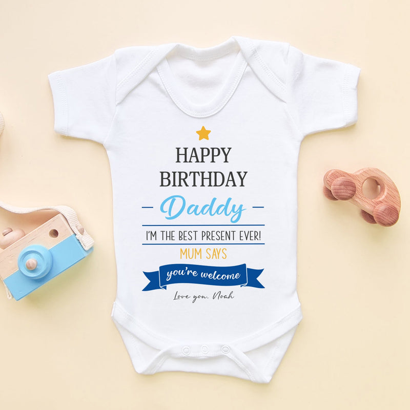 Happy Birthday Daddy Best Present Ever (Boy) Personalised Baby Bodysuit - Little Lili Store (6607086190664)