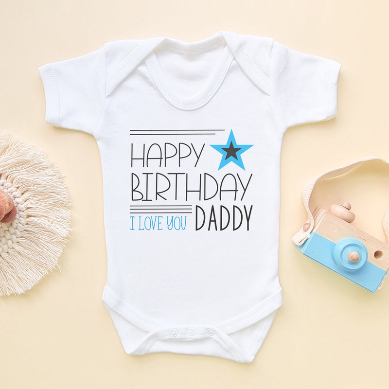 Happy Birthday Daddy (Boy) Baby Bodysuit - Little Lili Store (6607086878792)