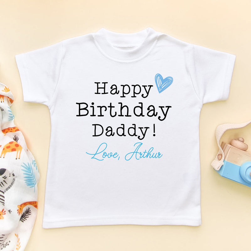 Happy Birthday Daddy (Boy) Personalised Toddler T Shirt - Little Lili Store (6607085502536)