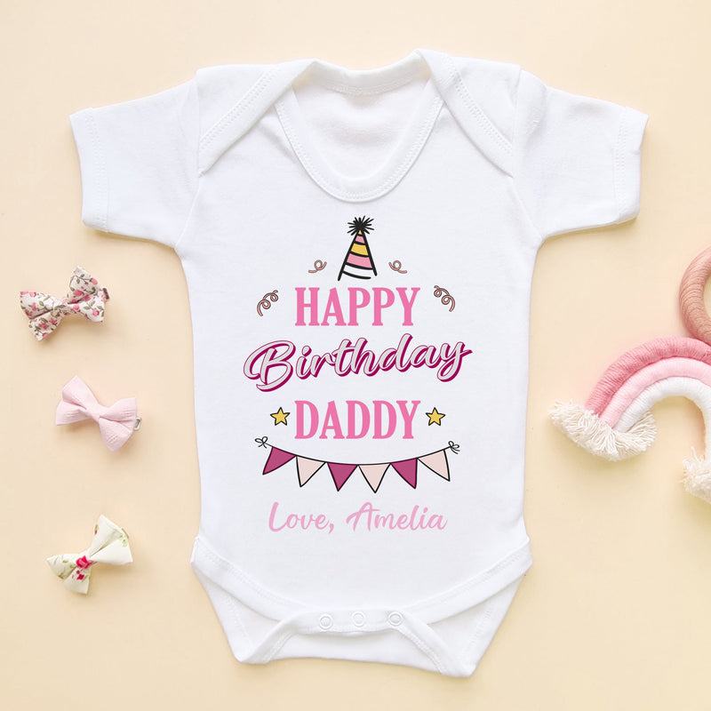 Happy Birthday Daddy (Girl) Personalised Baby Bodysuit - Little Lili Store (6607086551112)