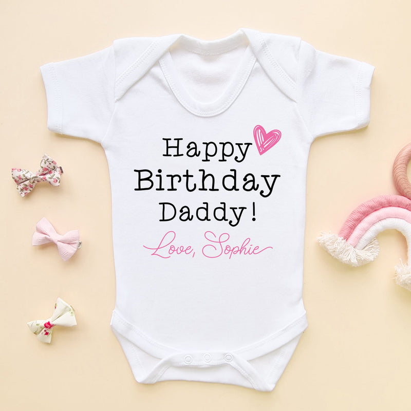 Happy Birthday Daddy (Girl) Personalised Baby Bodysuit - Little Lili Store (6607086682184)