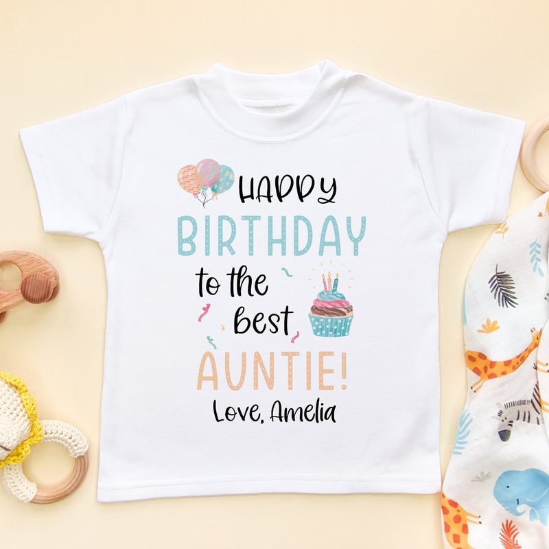 Happy Birthday To The Best Auntie Personalised Gift Toddler & Kids T Shirt - Little Lili Store (8315302805784)