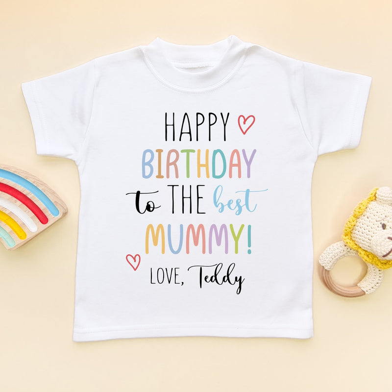Happy Birthday To The Best Mummy Personalised Toddler & Kids T Shirt - Little Lili Store (8308441743640)