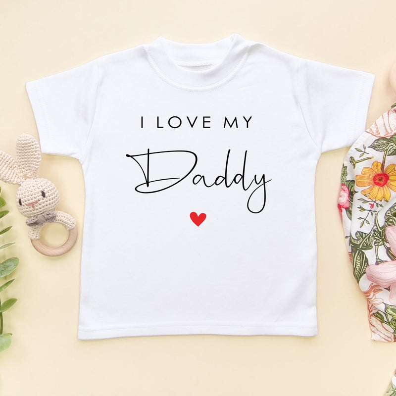I Love My Daddy Toddler T Shirt - Little Lili Store (6607930720328)