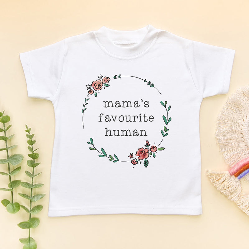 Mama's Favourite Human T Shirt - Little Lili Store (5878018834504)