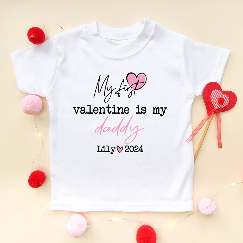 Personalised My First Valentine Is My Daddy 2023 T Shirt - Little Lili Store (8088052859160)
