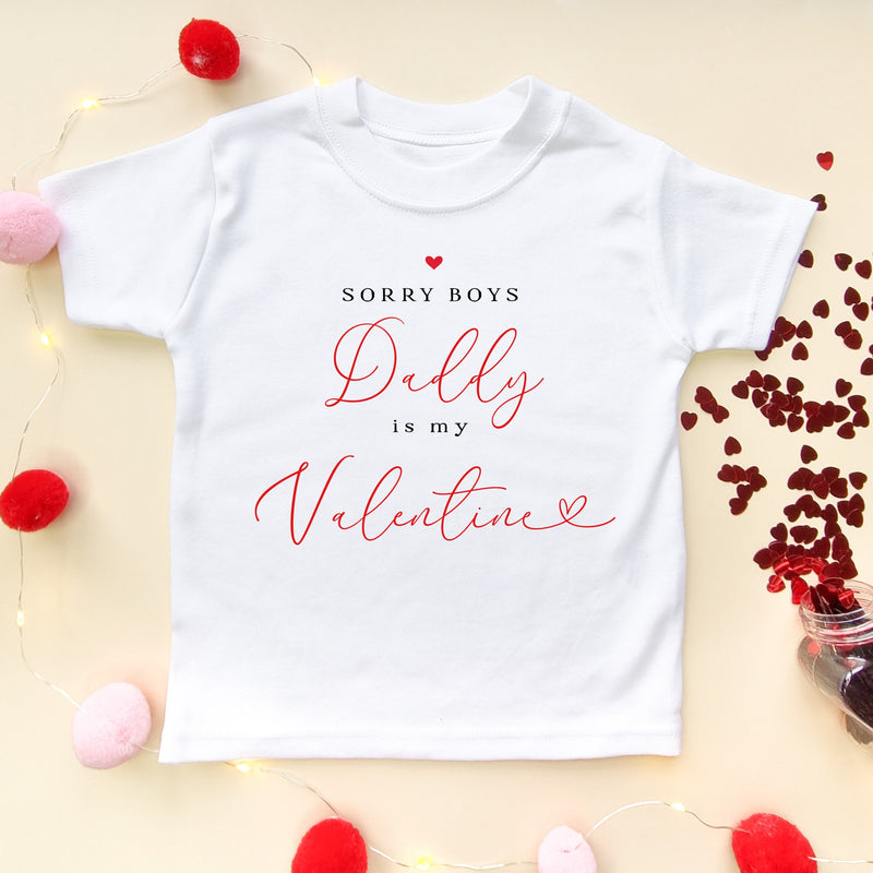 Sorry Boys Daddy Is My Valentine Toddler & Kids T Shirt - Little Lili Store (8896098533656)